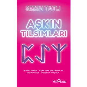 Aşkın Tılsımları/sezen Tatlı/yediveren