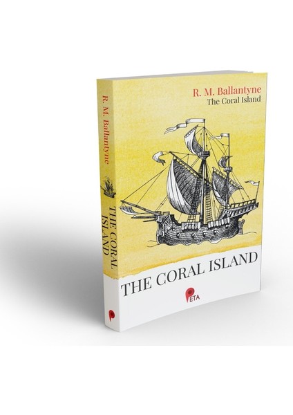 The Coral Island - R. M. Ballantyne