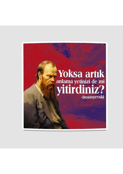 Fyodor Dostoyevski Sözler Koleksiyonu 1 Sticker