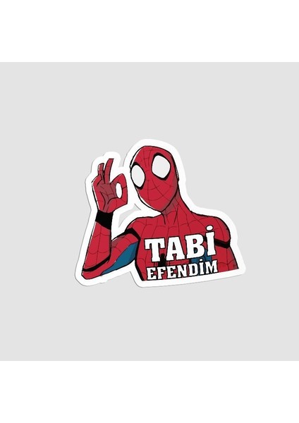 Spiderman Tabi Efendim Yazılı Sticker