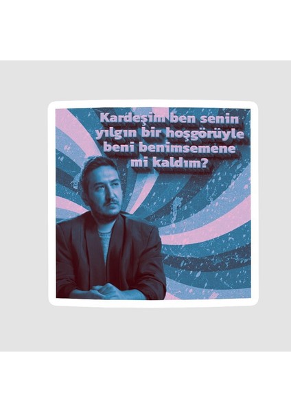 Gibi Replikleri Yılgın Bir Hoşgörü Tasarımlı Sticker