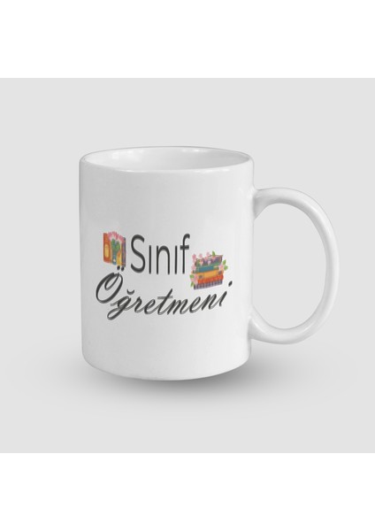 Sınıf Öğretmenim Tasarımlı Beyaz Porselen Kupa Bardak