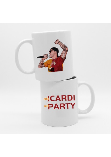No Icardi No Party Çift Taraflı Tasarımlı Beyaz Porselen Kupa Bardak