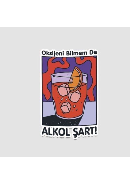 Alkol Şart Yazılı Laptop Sticker