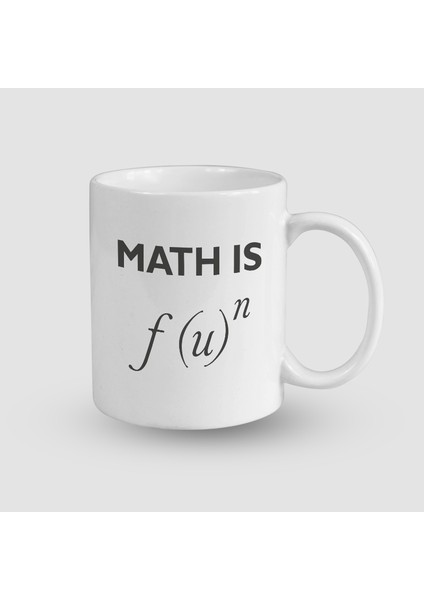 Math Is Fun Yazılı Beyaz Porselen Kupa Bardak