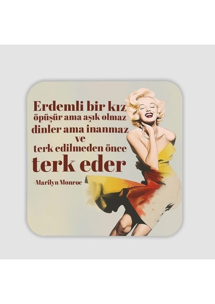 Marilyn Monroe ve Unutulmaz Sözü Tasarımlı Kare Bardak Altlığı