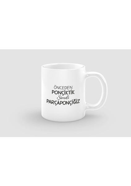 Parçaponçiğiz Esprili Beyaz Porselen Kupa Bardak