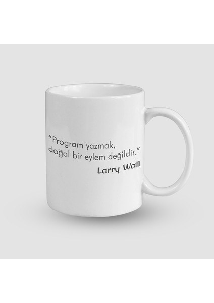 Larry Wall Program Yazmak Sözlü Beyaz Porselen Kupa Bardak