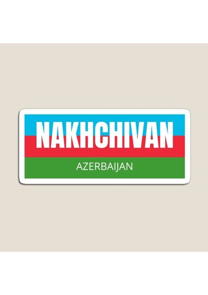 Azerbaycan Azerbaijan Nahcivan 17 cm Araba Sticker Etiket