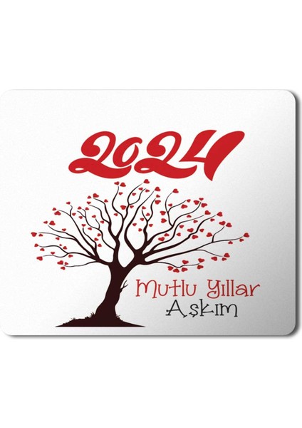 2024 Mutlu Yıllar Aşkım Mousepad Mouse Pad