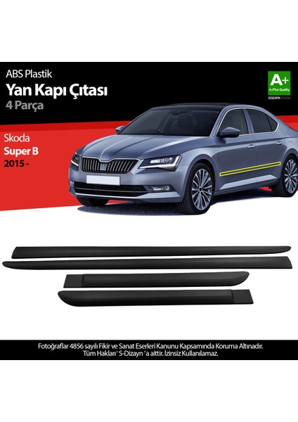 Skoda Super B Abs Plastik Yan Kapı Çıtası 2015 Üzeri A+ Kalite