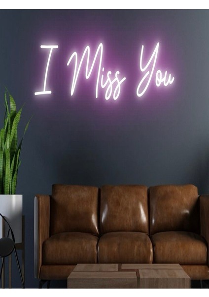 I Miss You Yazılı Neon Tabela