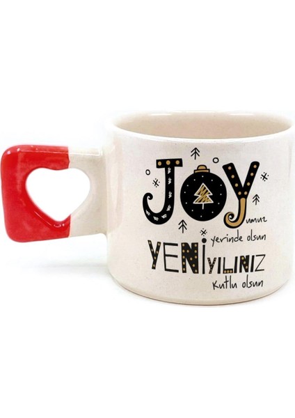 Joyumuz Yerinde Olsun Baskılı Kırmızı Kulplu Kalp Yılbaşı Kupası