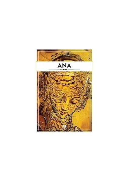 Ana - Maksim Gorki