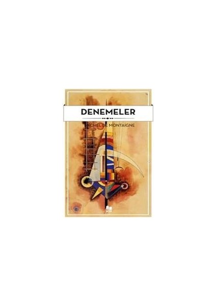 Denemeler - Michel De Montaigne