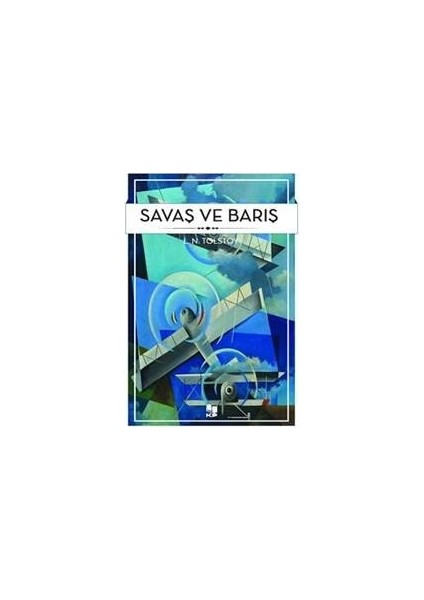 Savaş ve Barış – Lev Tolstoy