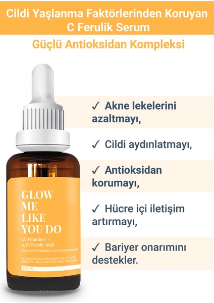 S'he Vec GLOW ME LIKE YOU DO - Aydınlatıcı ve Cilt Tonu Eşitleyici Leke Karşıtı C Vitamini Serum 30ml