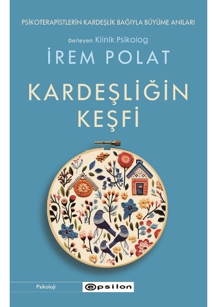 Kardeşliğin Keşfi - İrem Polat