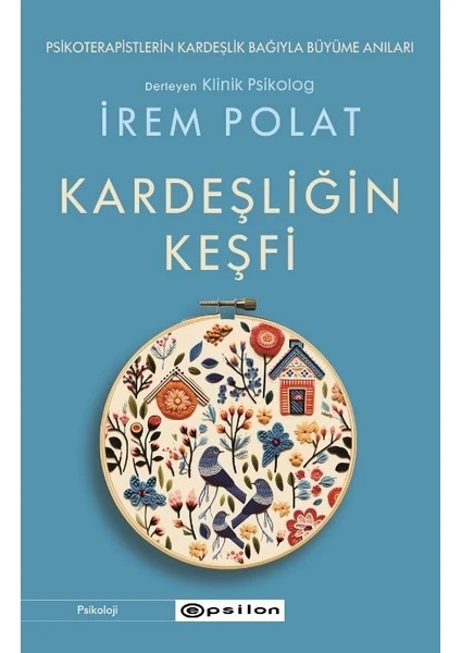 Kardeşliğin Keşfi - İrem Polat