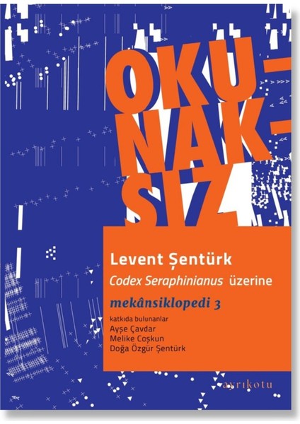 Okunaksız - Levent Şentürk