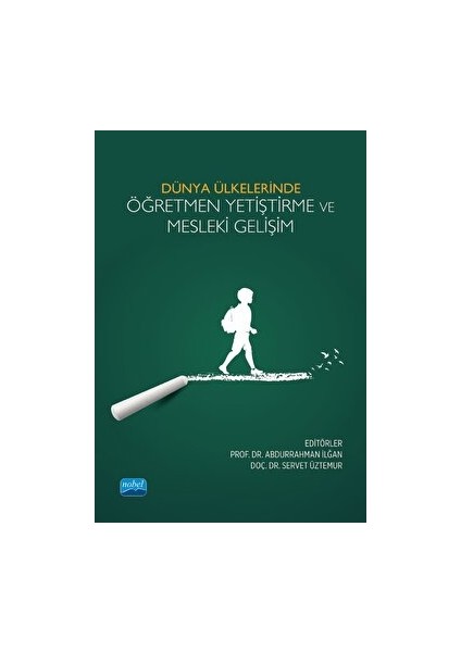 Dünya Ülkelerinde Öğretmen Yetiştirme ve Mesleki Gelişim
