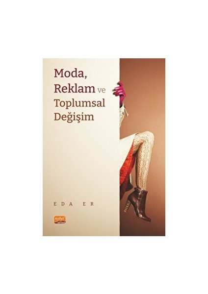 Moda, Reklam ve Toplumsal Değişim - Eda Er