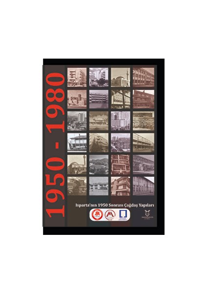 Isparta’nın 1950 Sonrası Çağdaş Yapıları