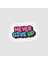 Never Give Up Yazılı Sticker 1