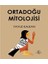 Ortadoğu Mitolojisi - Yavuz Kalkan 1