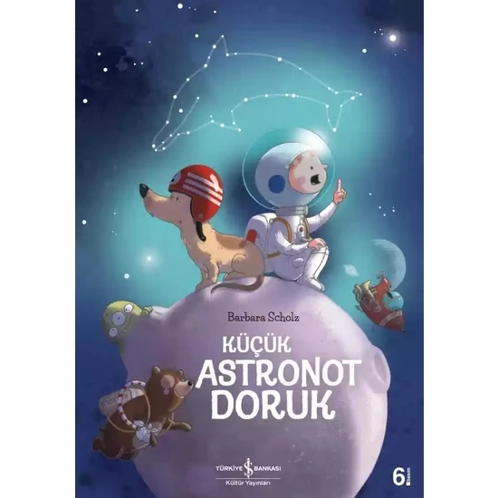 Küçük Astronot Doruk  - Barbara Scholz