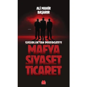 Mafya Siyaset Ticaret