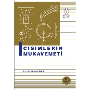 Cisimlerin Mukavemeti - Prof. Dr. Mustafa İnan