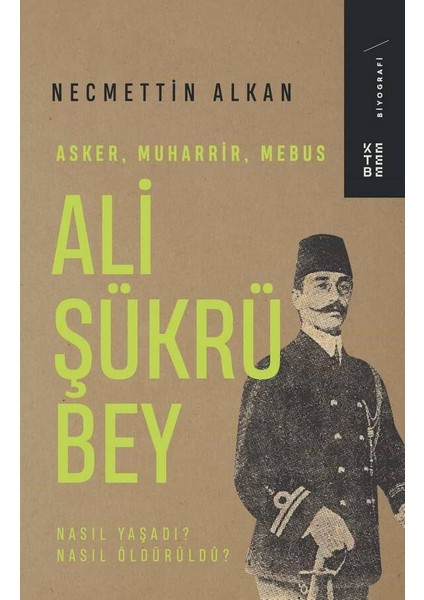 Ali Şükrü Bey - Necmettin Alkan