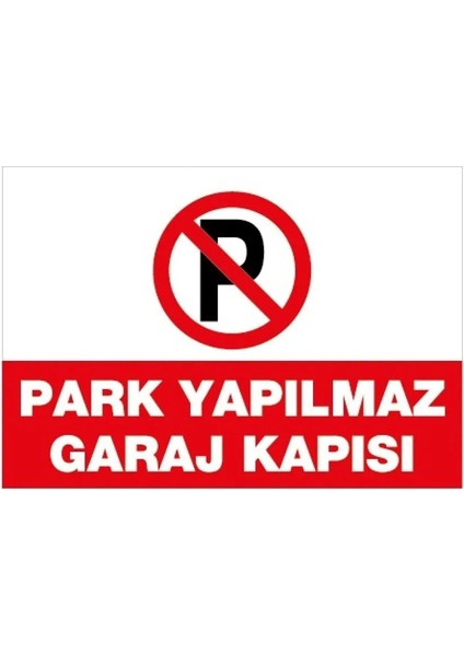Park Yapılmaz Garaj Kapısı Renkli Sticker 25X35 cm