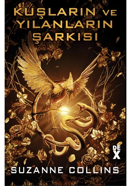 Açlık Oyunları - Kuşların Ve Yılanların Şarkısı - Suzanne Collins