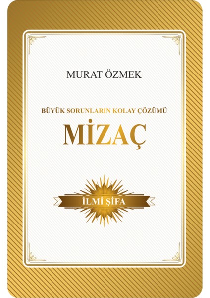 Mizaç Büyük Sorunların Kolay Çözümü - Murat Özmek