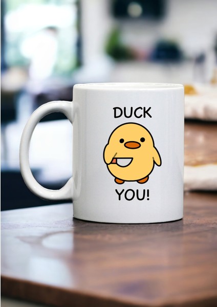 Duck You Şirin Kupa Bardak
