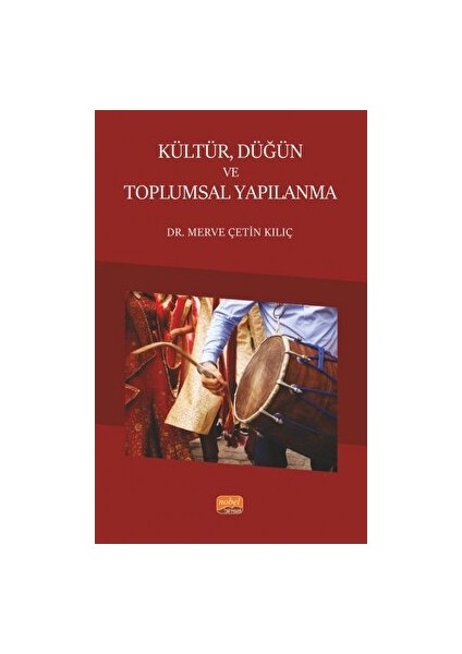 Kültür, Düğün ve Toplumsal Yapılanma - Merve Çetin Kılıç