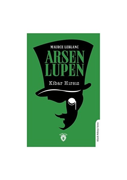 Arsen Lupen Kibar Hırsız - Maurice Leblanc