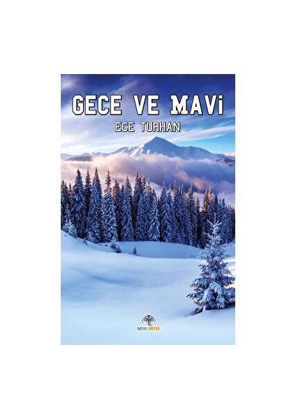 Gece ve Mavi - Ece Turhan