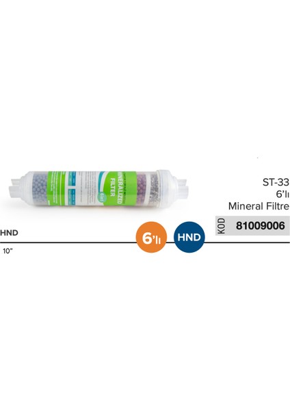 6'lı Mineral Filtre Hnd 10'' - 81009006 Çubuklu