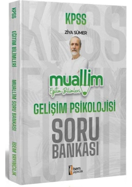 Gelişim Psikolojisi Soru Bankası 2024 Eğitim Bilimleri