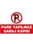 Park Yapılmaz Garaj Kapısı Renkli Sticker 25X35 cm 1