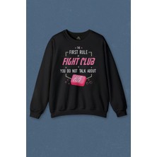 So Cool Unisex Sweatshirt First Rule Of The Fight Club Ilk Kural Baskılı Sweat
