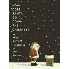 Walker Books   How Does Santa Go Down Chimney?