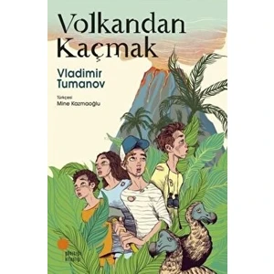 Volkandan Kaçmak - Vladimir Tumanov