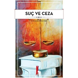 Suç ve Ceza - F. M. Dostoyevski