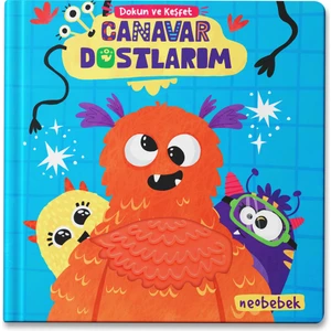 Dokun ve Keşfet - Canavar Dostlarım (Silikon Dokun Hisset Kitap)
