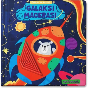 Dokun ve Keşfet - Galaksi Macerası (Silikon Dokun Hisset Kitap)