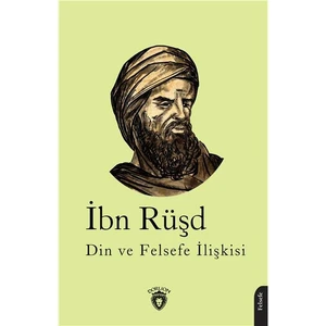 Din ve Felsefe İlişkisi - İbn Rüşd